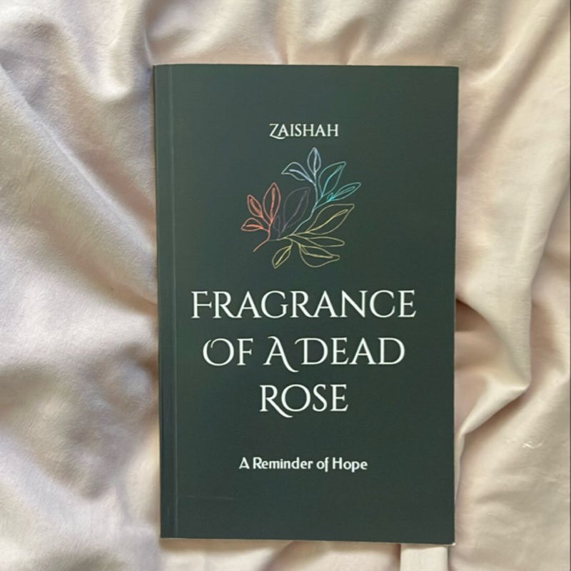 Fragrance of a Dead Rose