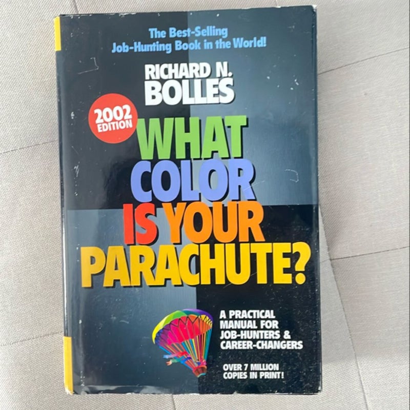 What Color Is Your Parachute? 2002