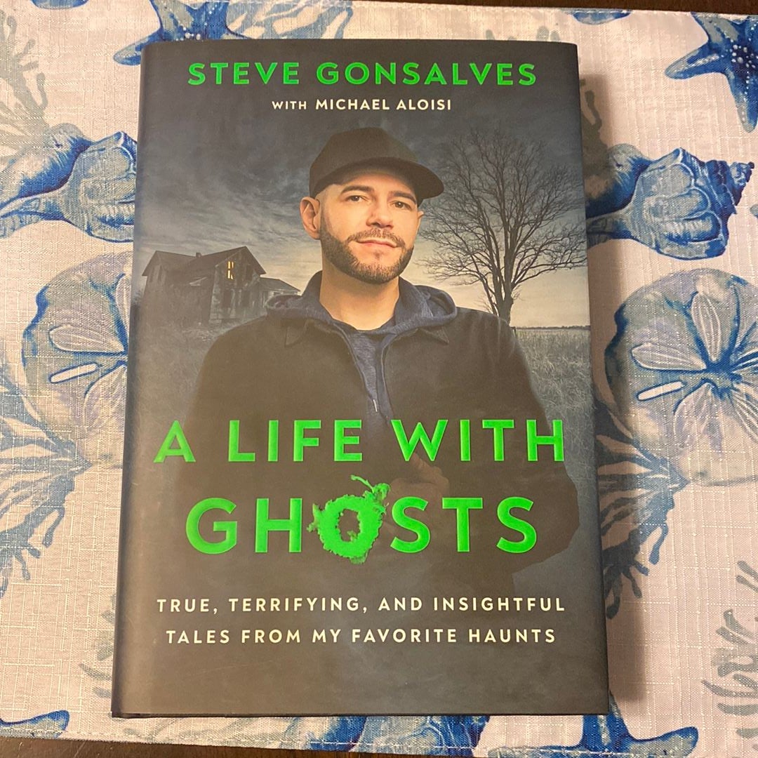 A Life with Ghosts