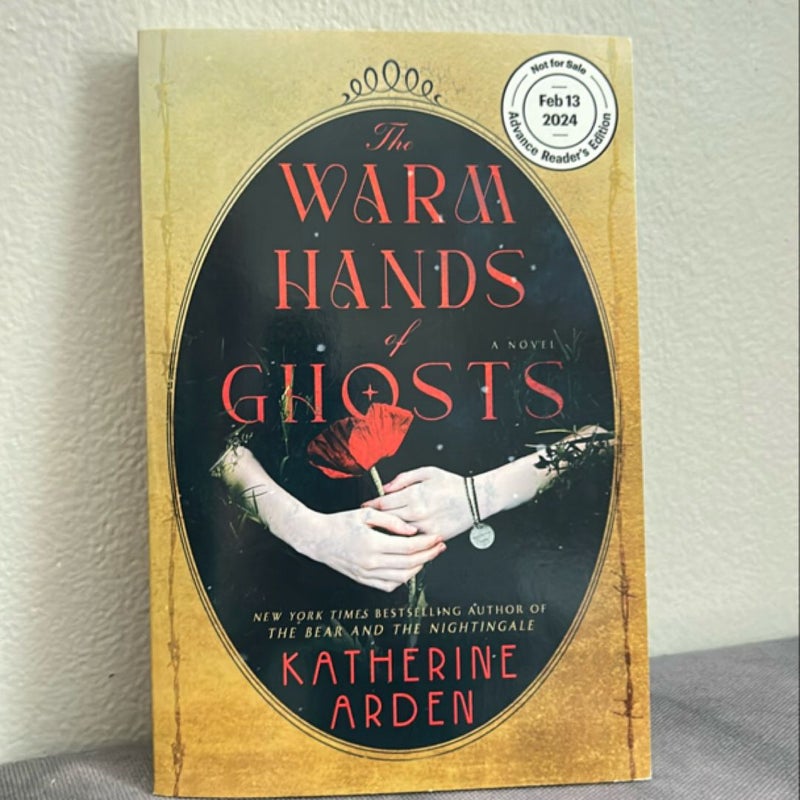 (ARC) The Warm Hands of Ghosts