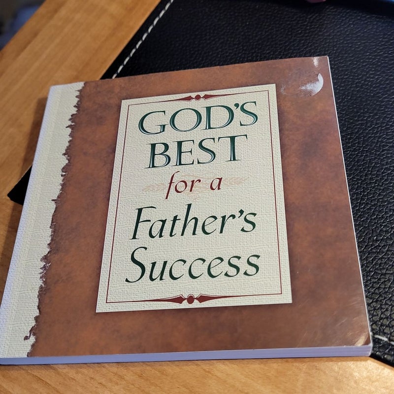 God's Best for a Father's Success