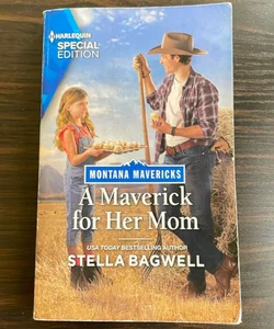 A Maverick for Her Mom