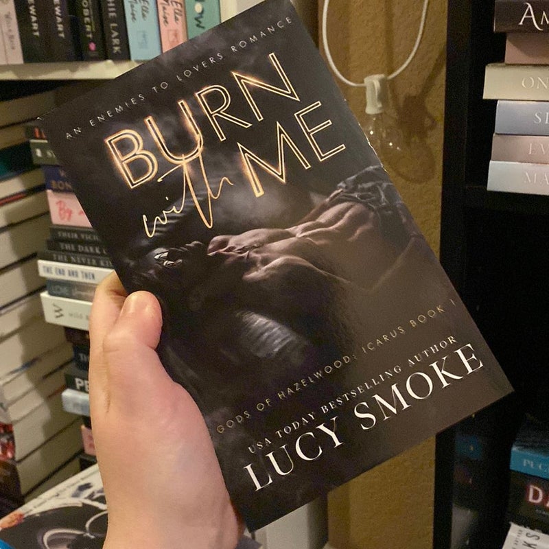 Burn with Me 