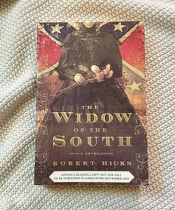 The Widow of the South - Advance Reading Copy (ARC)