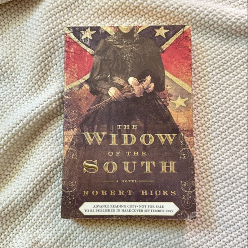 The Widow of the South - Advance Reading Copy (ARC)