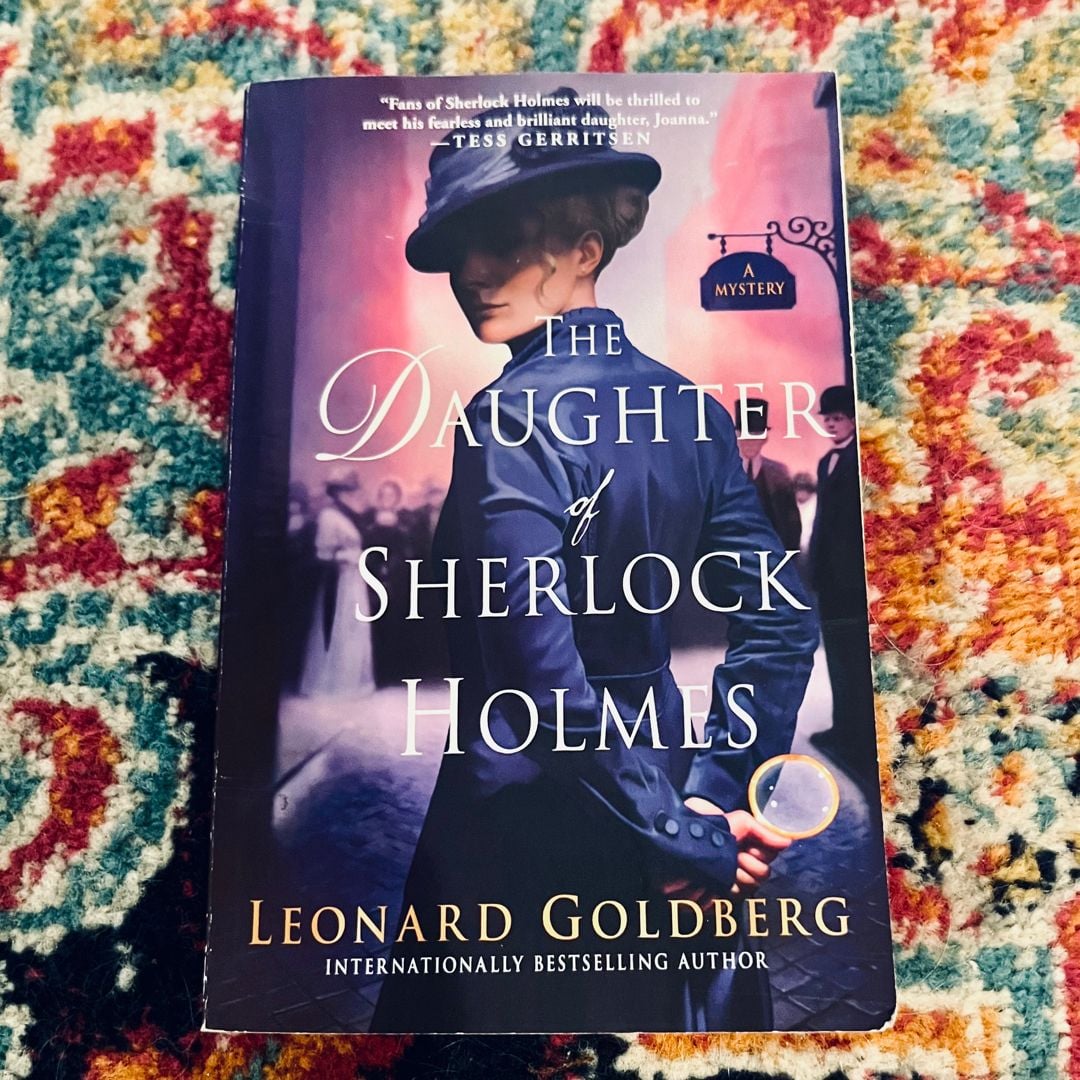 The Daughter of Sherlock Holmes A Mystery (The Daughter of