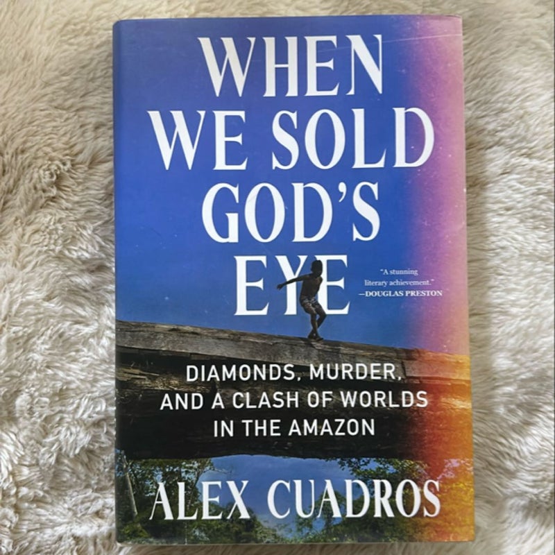 When We Sold God's Eye