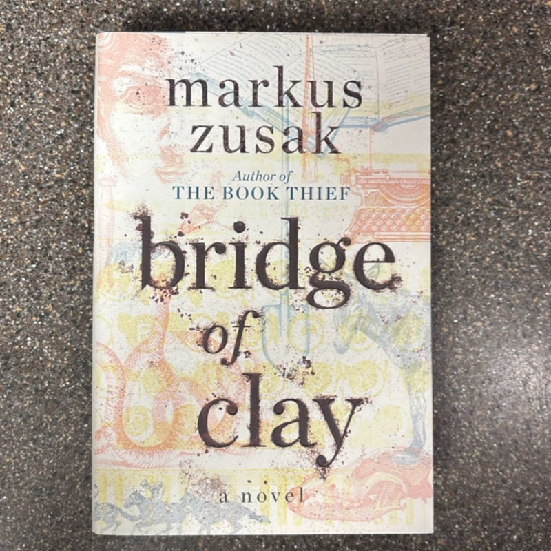 Bridge of Clay (Signed Edition)