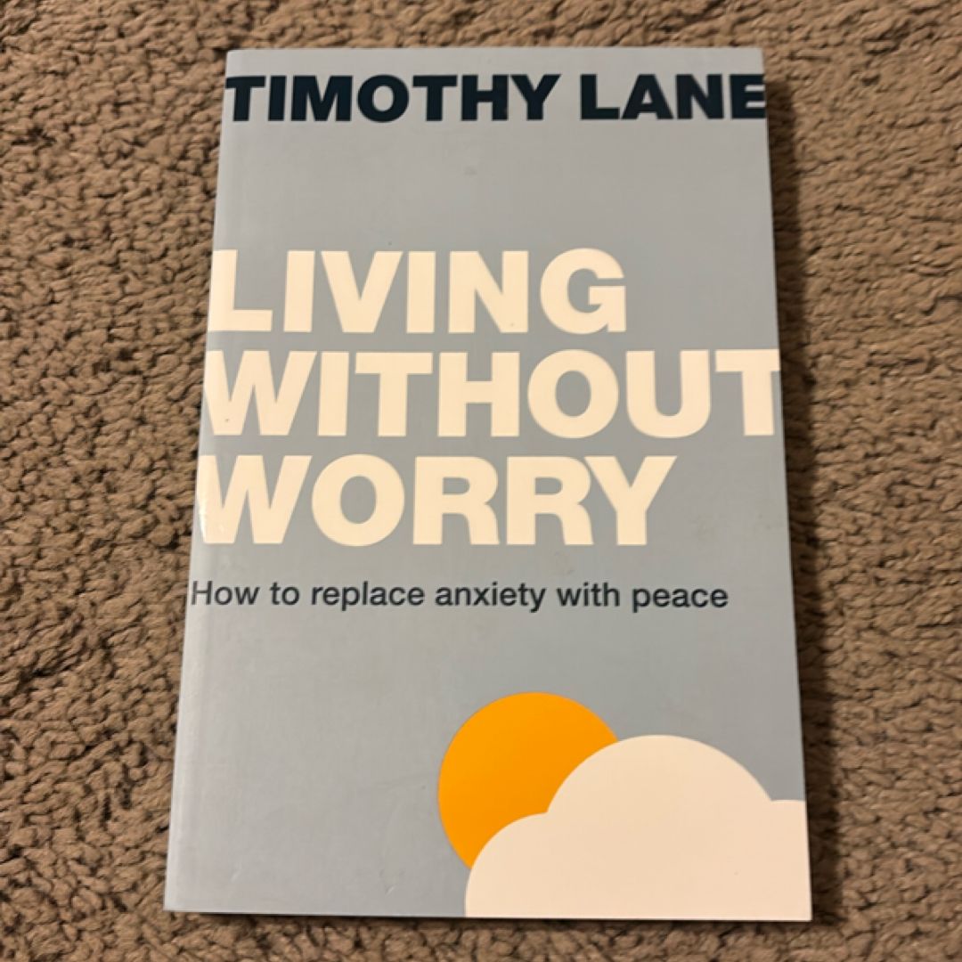Living Without Worry