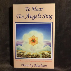 To Hear the Angels Sing