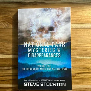 National Park Mysteries & Disappearances