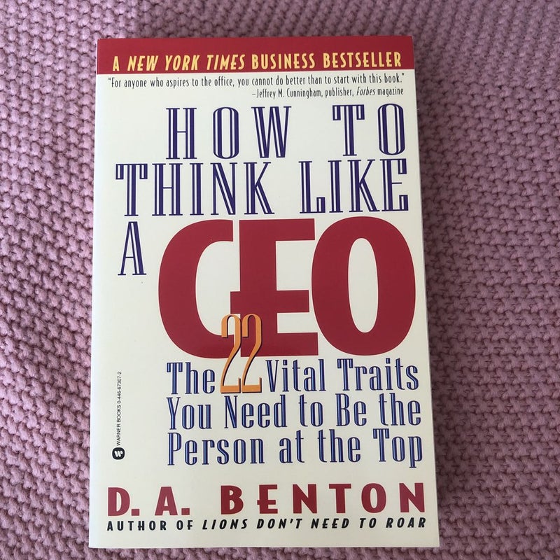 How to Think Like a CEO