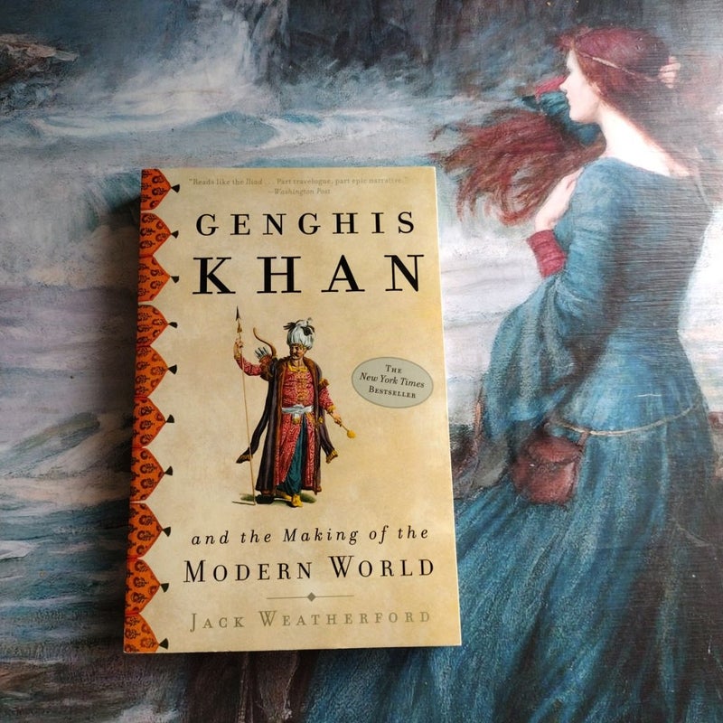 Genghis Khan and the Making of the Modern World