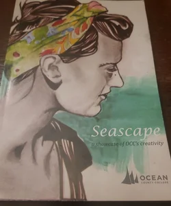 Seascape A Showcase of OCC's Creativity Spring 2013