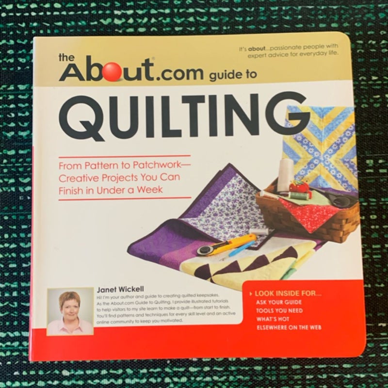 The About.com Guide to Quilting