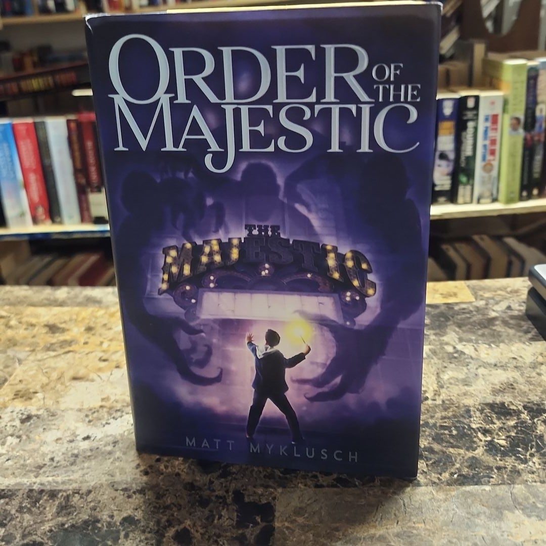 Order of the Majestic by Matt Myklusch, Hardcover | Pangobooks