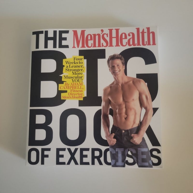 The Men's Health Big Book of Exercises