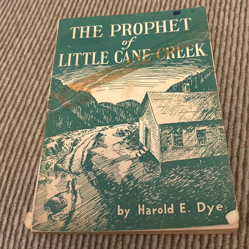 The Prophet of Little Cane Creek