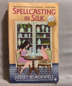 Spellcasting in Silk