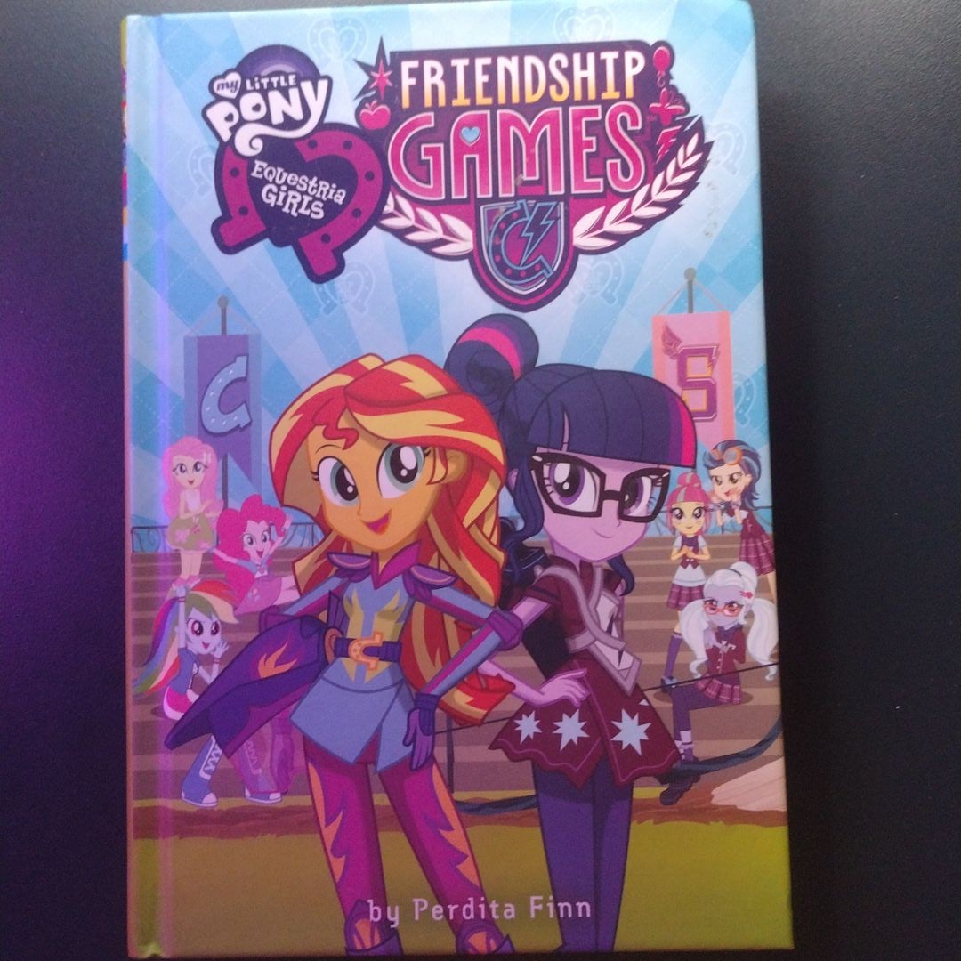 My Little Pony: Equestria Girls: Friendship Games by Perdita Finn