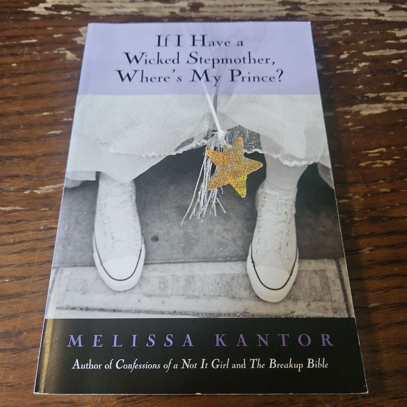 If I Have a Wicked Stepmother, Where's My Prince?