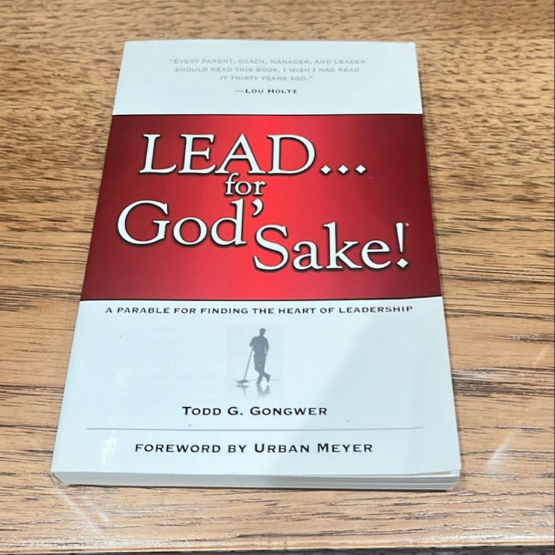 Lead... for God's Sake!