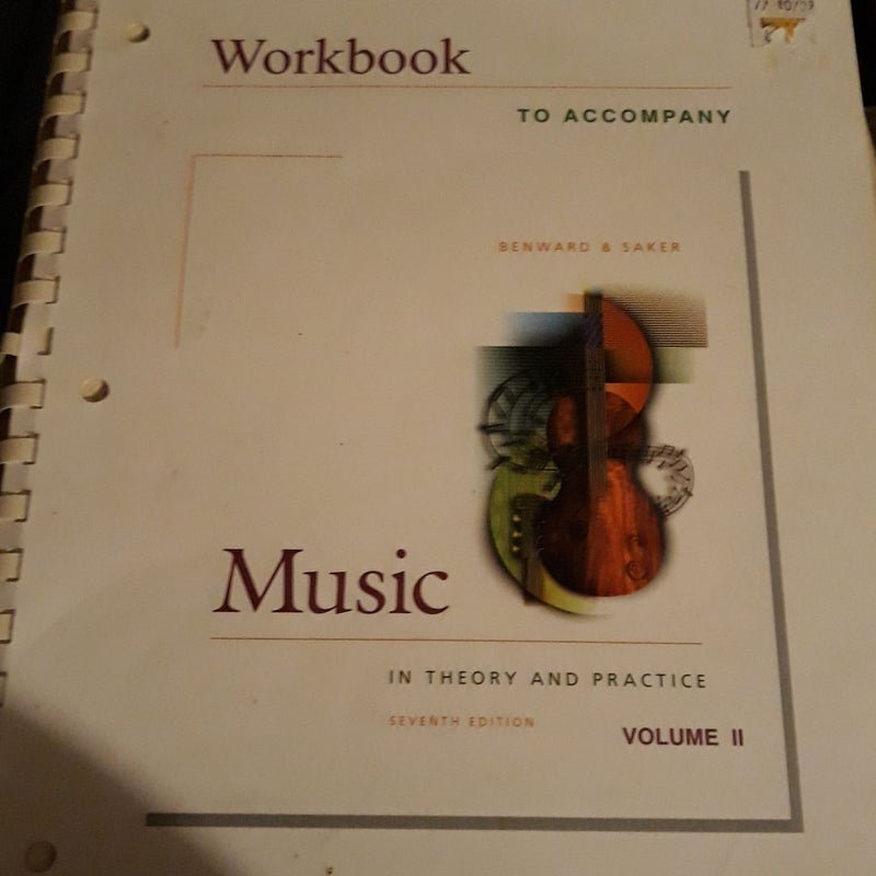 Workbook to Accompany Music in Theory and Practice