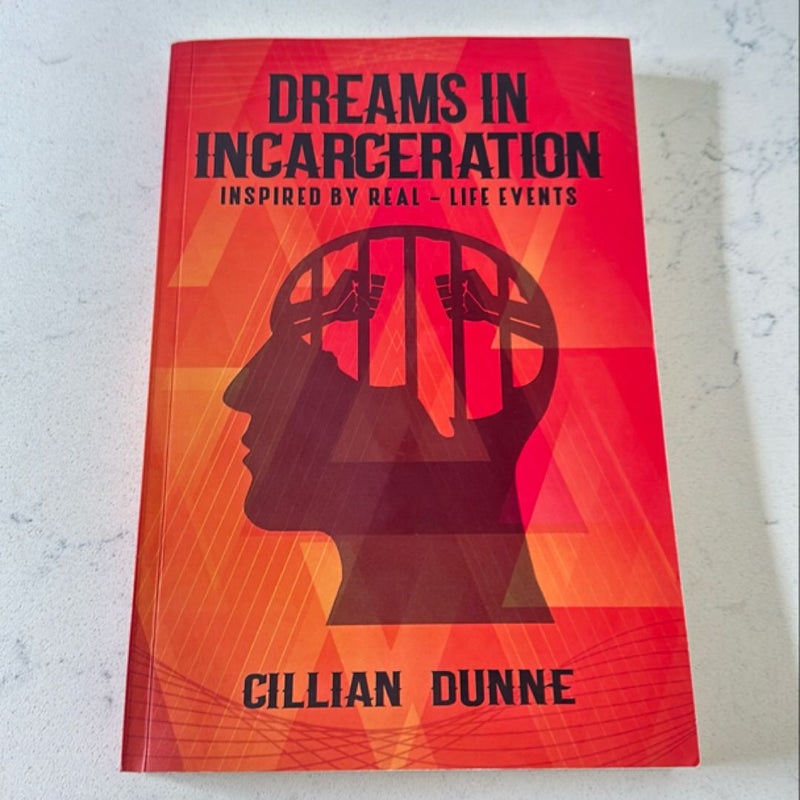 Dreams in Incarceration