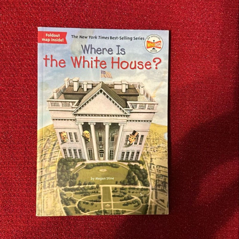 Where Is the White House?