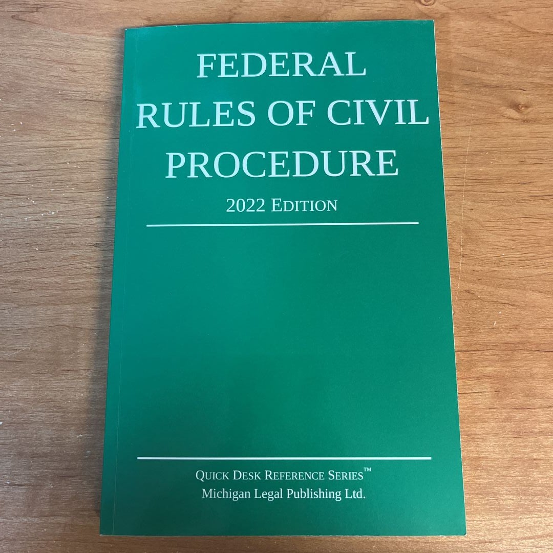 Federal Rules of Civil Procedure; 2022 Edition