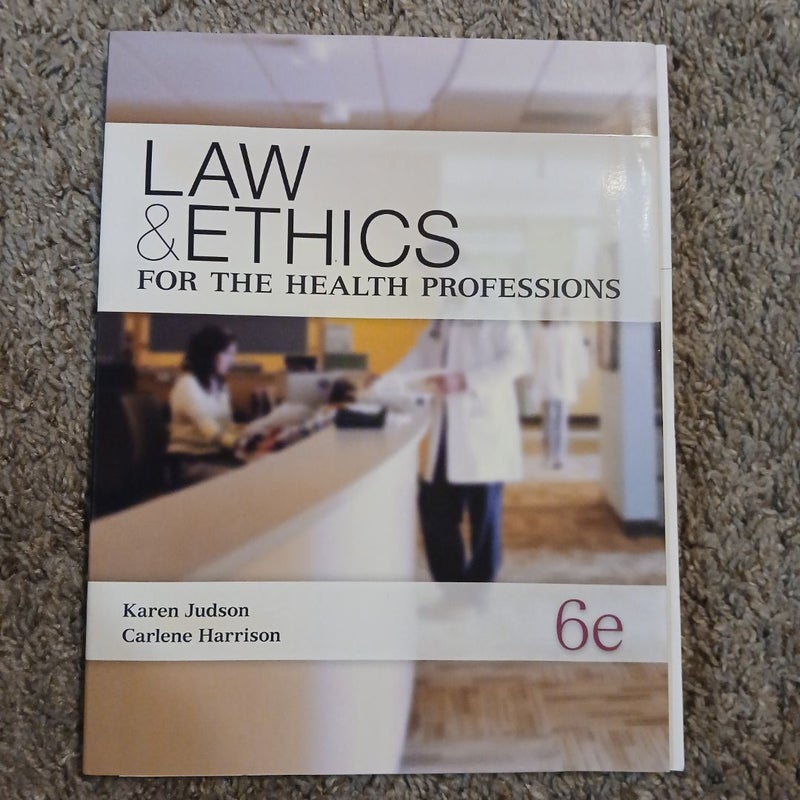 Law and Ethics for Medical Careers