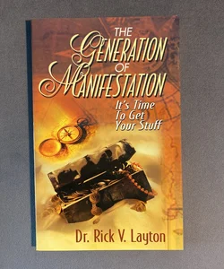 The Generation Manifestation 