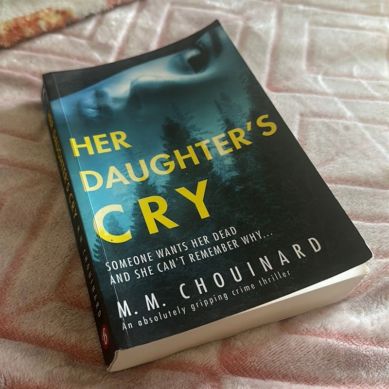 Her Daughter's Cry