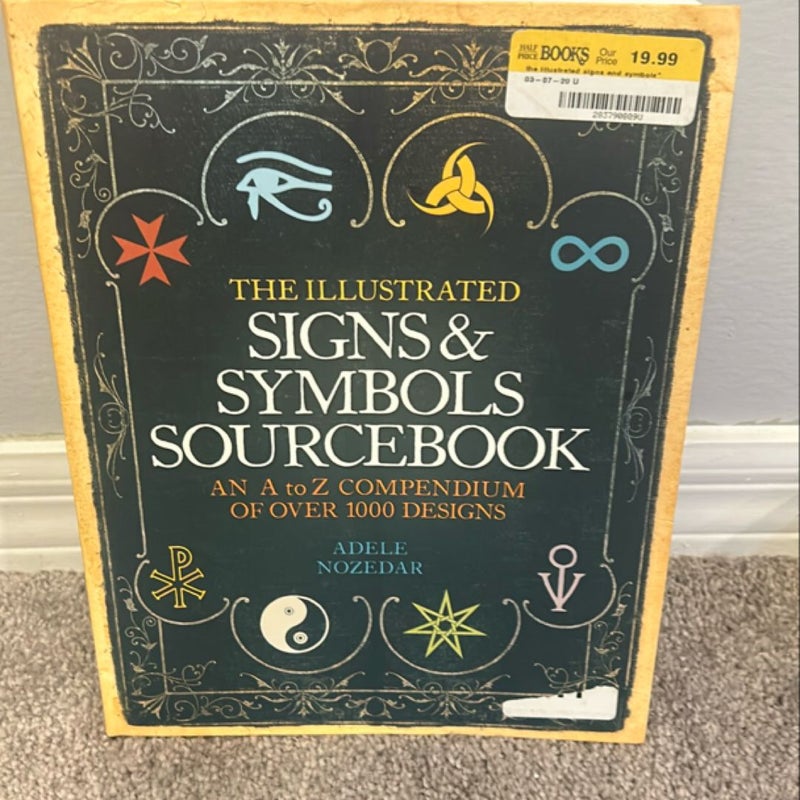 The Illustrated Signs and Symbols Sourcebook