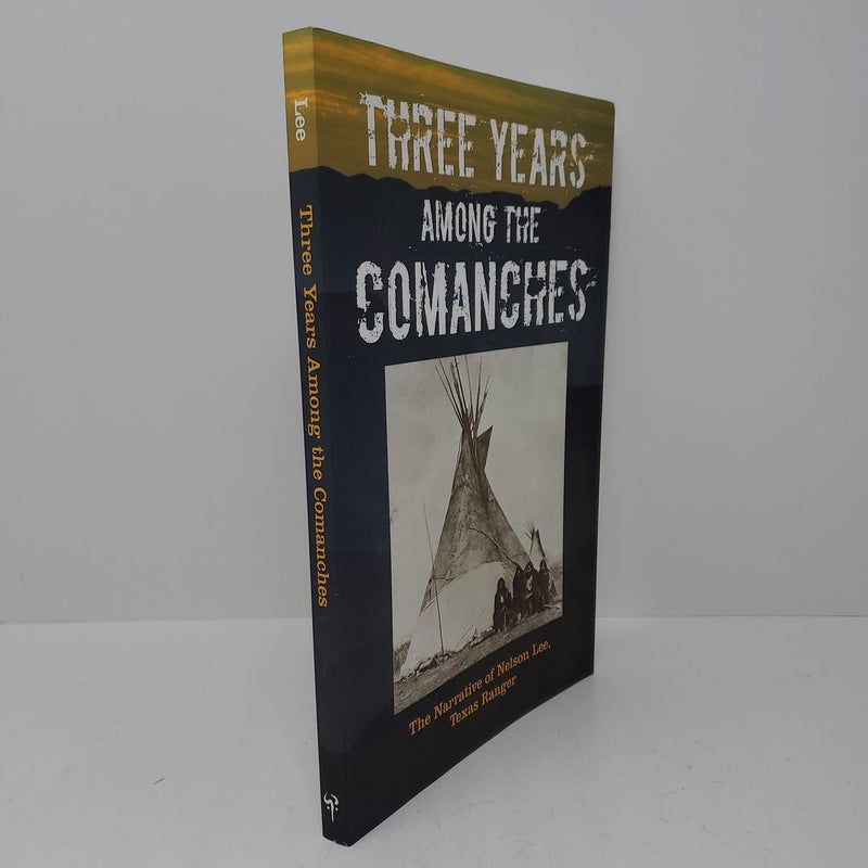 Three Years among the Comanches