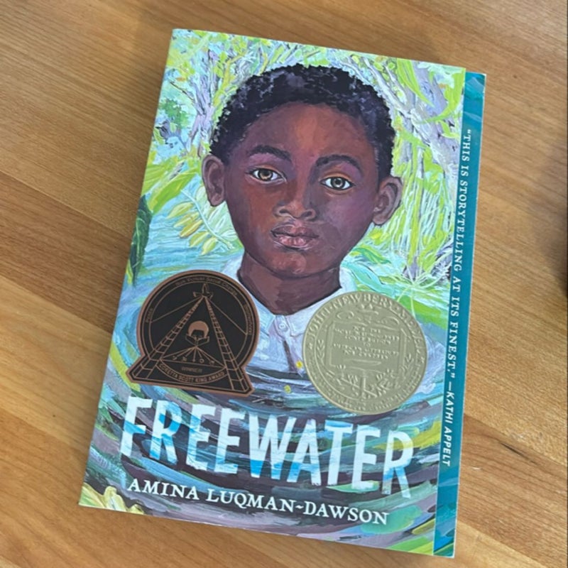 Freewater (Newbery and Coretta Scott King Award Winner)