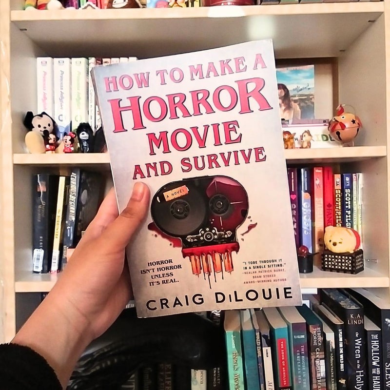 How to Make a Horror Movie and Survive