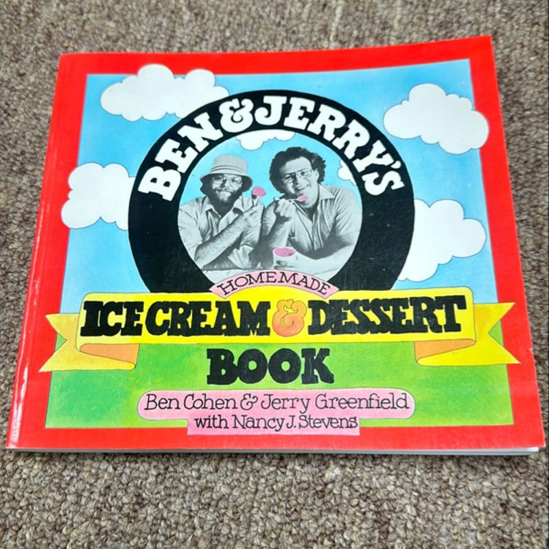 Ben and Jerry's Homemade Ice Cream and Dessert Book