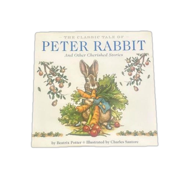 The Classic Tale of Peter Rabbit & Other Cherished Stories