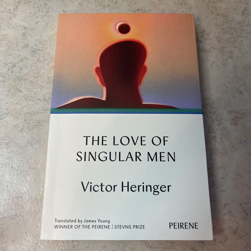 The Love of Singular Men