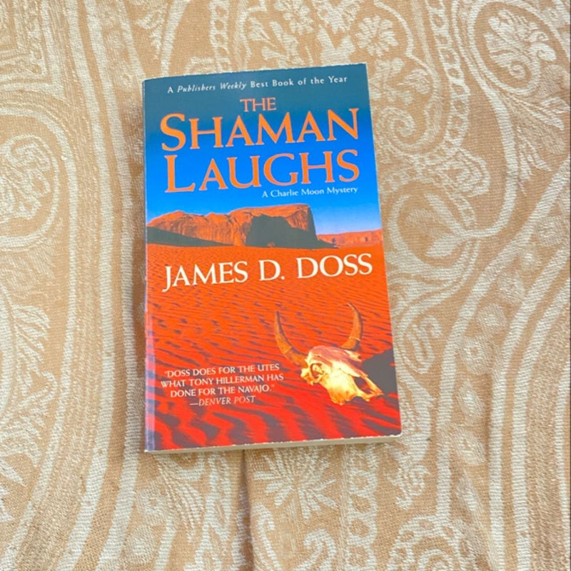 The Shaman Laughs