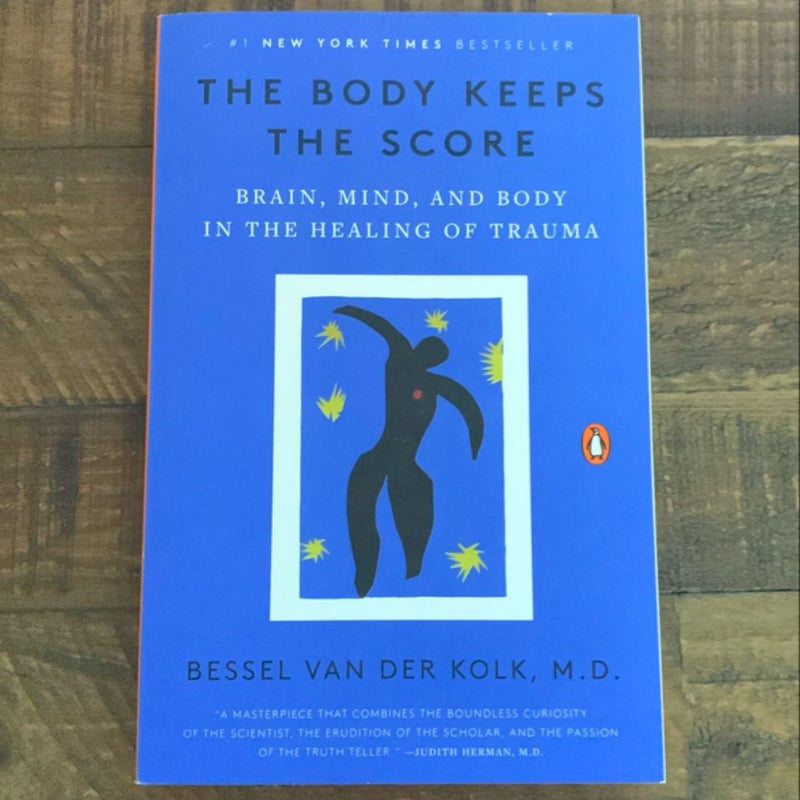 The Body Keeps the Score