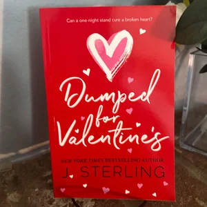 Dumped for Valentine's