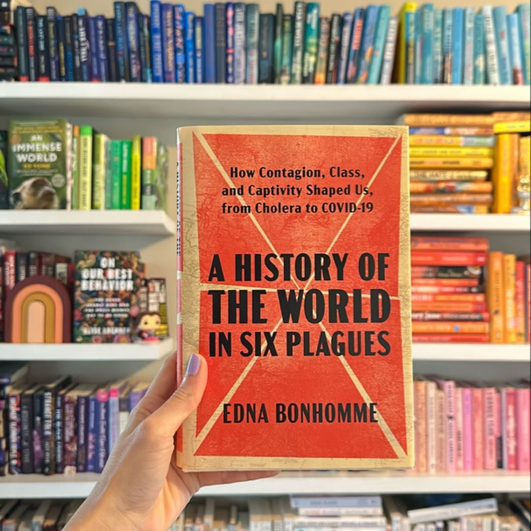 A History of the World in Six Plagues