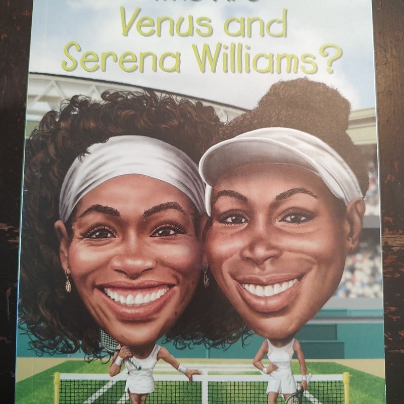 Who Are Venus and Serena Williams?