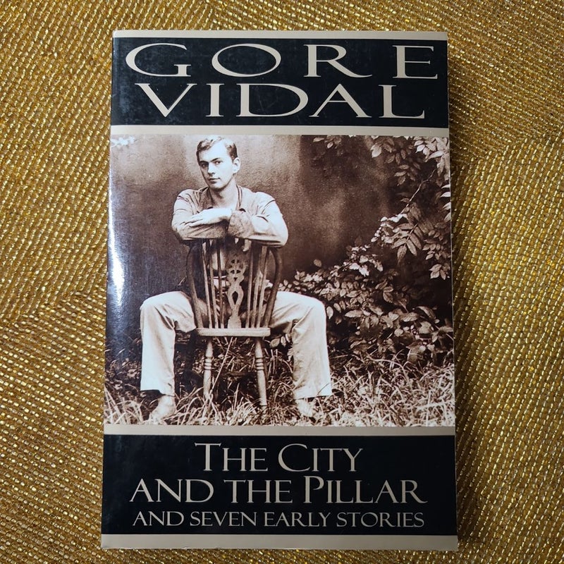 The City and the Pillar and Seven Early Stories