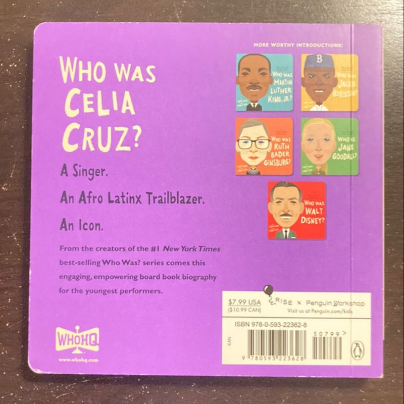 Who Was Celia Cruz?: a Who Was? Board Book