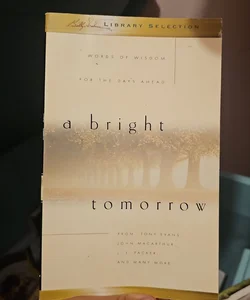 A Bright Tomorrow