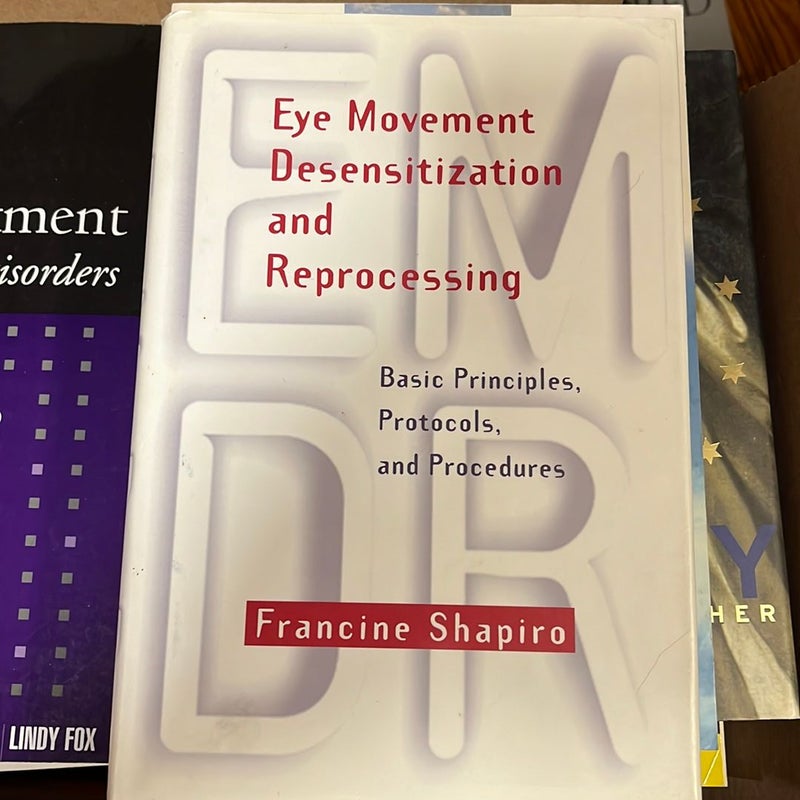 Eye Movement Desensitization and Reprocessing (EMDR)