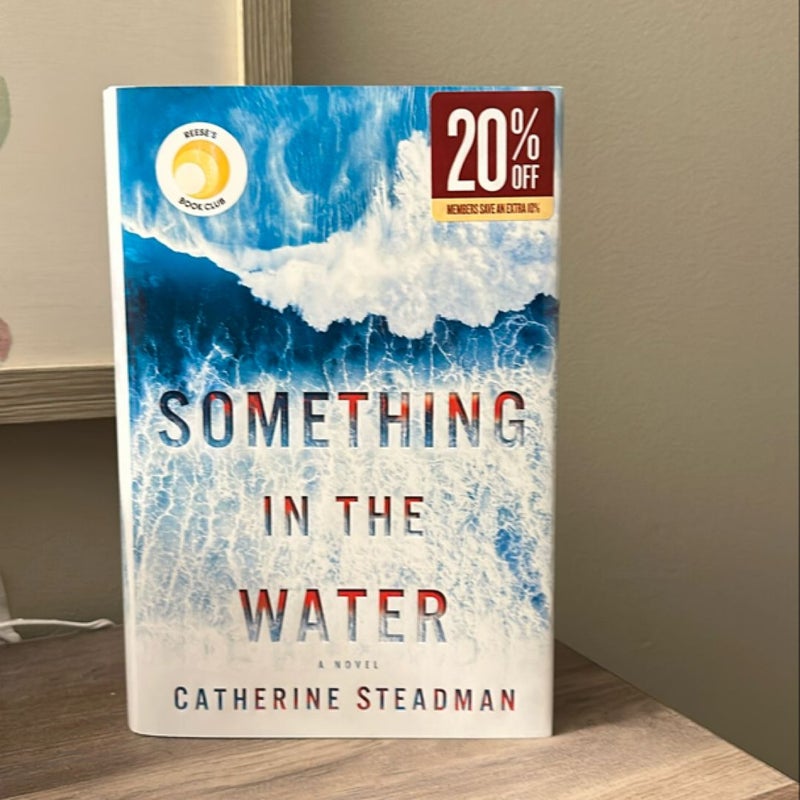 Something in the Water